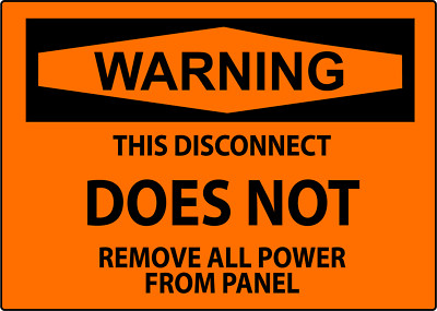 WARNING THIS DISCONNECT DOES NOT REMOVE ALL POWER | Adhesive Vinyl Sign Decal