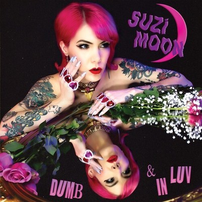 Suzi Moon - Dumb & In Luv [New Vinyl LP]