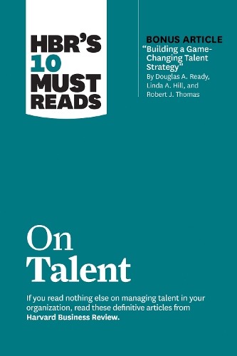 HBR's 10 Must Reads on Talent by  Harvard Business Review, Ma... - 9781647824587