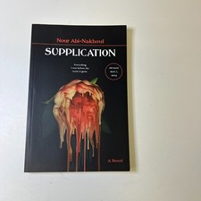 Supplication: A Novel by Nour Abi-Nakhoul Paperback