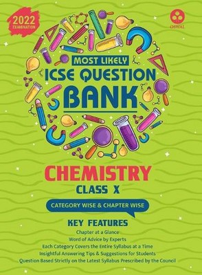 Most Likely Question Bank - Chemistry: Icse Class 10 for 2022 Examination by Osw