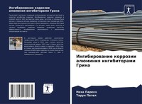 Neha Parekh (U. A.) | Ingibirowanie Korrozii AlüMiniq Ingibitorami Grina | Buch