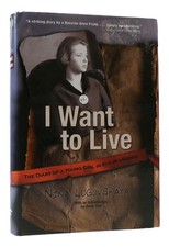 Nina Lugovskaya &  Andrew Bromfield I WANT TO LIVE The Diary of a Young Girl in