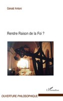 GéRald Antoni | Rendre Raison De La Foi ? | Taschenbuch | FranzöSisch (2022)