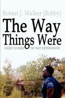 Robert J. Walker | The Way Things Were | Taschenbuch | Englisch (2003)