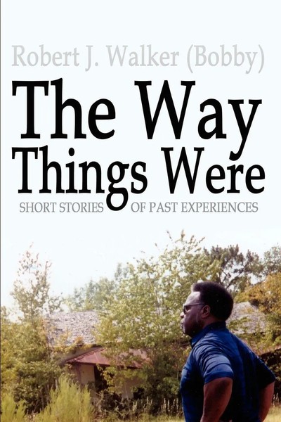 Robert J. Walker | The Way Things Were | Taschenbuch | Englisch (2003)-image