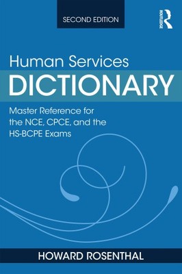 Human Services Wörterbuch: Master-Referenz für die NCE, CPCE und die HS-BCPE