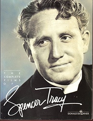 The Complete Films of Spencer Tracy by Deschner, Donald Paperback / softback The