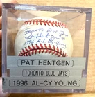PAT HENTGEN   Signed Auto Baseball INSCRIBED PAT HENTGEN  BLUE JAYS 1996 -AL-CY