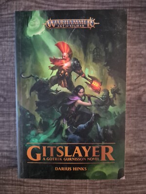 Gitslayer Darius Hinks Warhammer Age Of Sigmar PB Novel