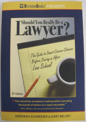 #ad Should You Really Be a Lawyer? by Deborah Schneider SC $13.00