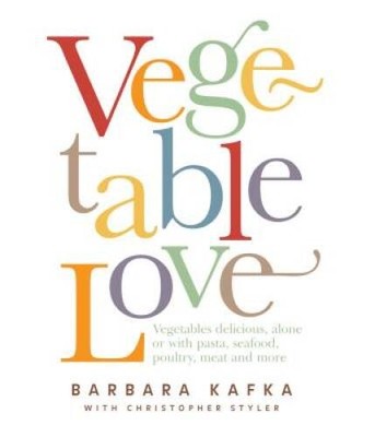 Vegetable Love - Hardcover By Kafka, Barbara - VERY GOOD