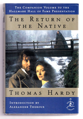 The Return of The Native by Thomas Hardy 1994 Modern Library Ed TV Tie In HC/DJ