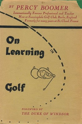 On Learning Golf: A Valuable Guide to Better Golf