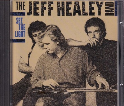 THE JEFF HEALEY BAND ''See The Light'' CD-Album