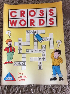 EARLY LEARNING CENTRE CROSSWORD BOOK HAS BEEN STARTED BUT DONE IN PENCIL