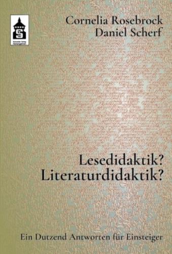 Thumbnail - Lesedidaktik? Literaturdidaktik? Ein Dutzend Antworten Für Einsteiger