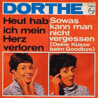 Dorthe Kollo Heut Hab Ich Mein Herz Verloren / Sowas Kann Man Nicht Vergessen