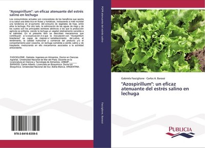 ''Azospirillum'': un eficaz atenuante del estrés salino en lechuga Gabriela Fasc