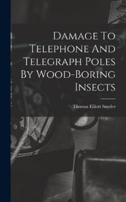 Thomas Elliott  Damage to Telephone and Telegraph Poles b (Hardback) (UK IMPORT)