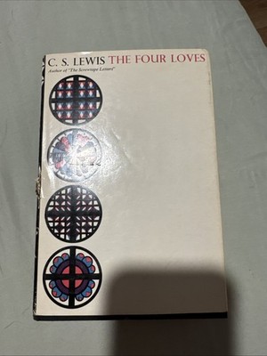 THE FOUR LOVES by C. S. Lewis 1960 First American Edition, 1st Printing