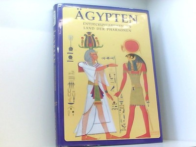 Ägypten, Entdeckungsreisen ins Land der Pharaonen Entdeckungsreise ins Land der 