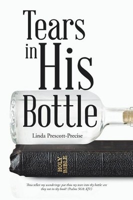 Linda Prescott-Precise Tears in His Bottle (Taschenbuch)