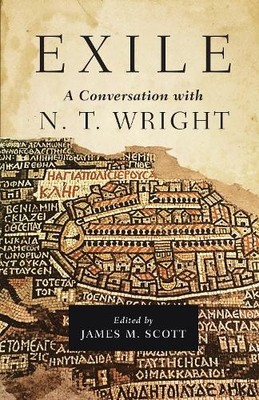 N. T. Wright James M. S Exile: A Conversation with N. T. Wr (Gebundene Ausgabe)