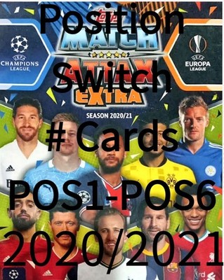 Position Switch Karten Match Attax 2020/2021 Extra 20/21 Topps # POS1 -POS6