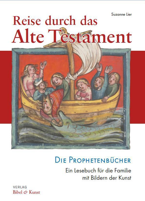 Reise Durch Das Alte Testament. Die Prophetenbücher | Suzanne Lier |