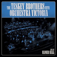 Teskey Brothers Orch - Live At Hamer Hall - Compact Disc - G3Z