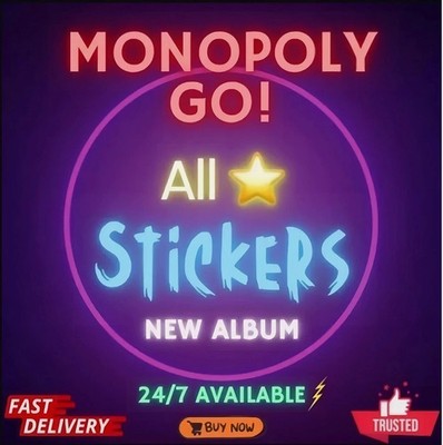 Monopoly Go Stickers 1 -6  ALL Stickers Available   CHEAPEST  SUPER FAST 