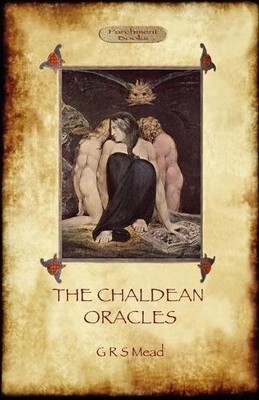 George Robert Mead The Chaldean Oracles (Taschenbuch) (US IMPORT)