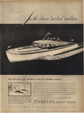 1946 Wheeler Shipbuilding Corp. 46ft. Double Cabin Fly Bridge Cruiser PRINT AD