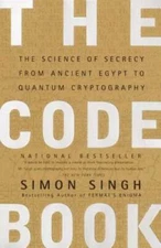 The Code Book: The Science of Secrecy from Ancient Egypt to Quantum Crypt - GOOD