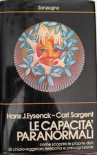 Le capacità paranormali H.J.Eysenck - Carl Sargent. (C4)