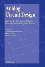 Analog Circuit Design: High-Speed A-D Converters, Automotive Electronics and Ult