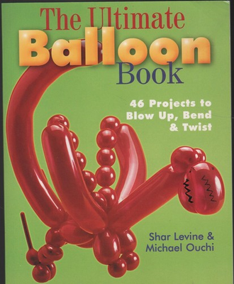 #ad #ad The Ultimate Balloon Book: 46 Projects to Blow Up Bend amp; Twist $5.56