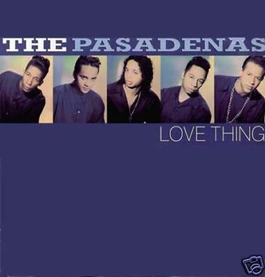 THE PASADENAS - Love Thing - CBS 
