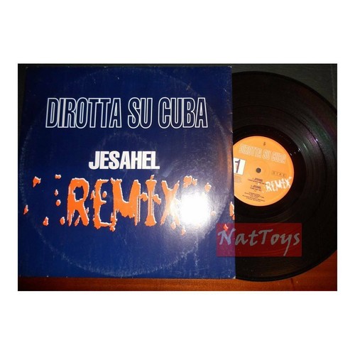 12" 33 GIRI Dirotta su Cuba JESAHEL REMIX (Italy 1997, CGD EAST WEST) - EX/NM