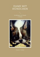 Dame Mit HüNdchen ErzäHlungen Von Claudia J. Schulze Claudia J. Schulze Buch