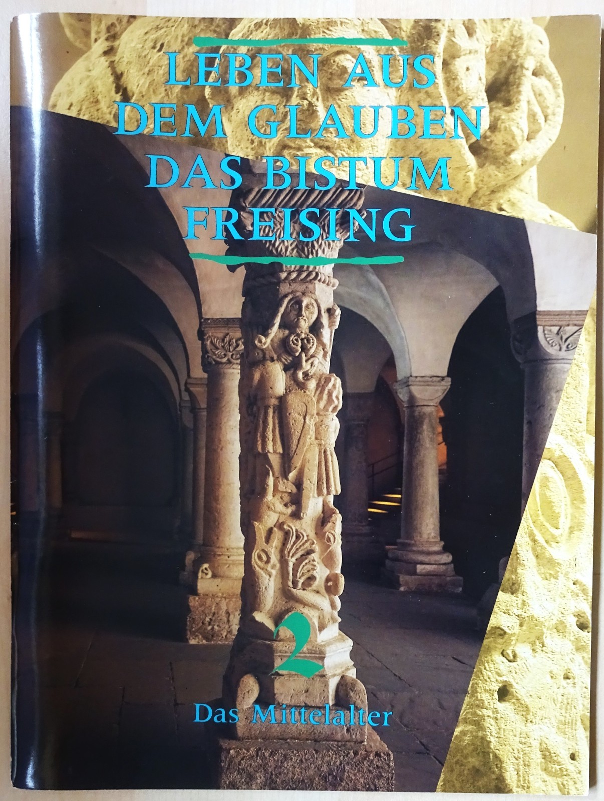 Leben aus dem Glauben - das Bistum Freising. Teil 2