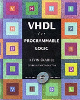 VHDL Programmable Logic Cypress Semiconductor (book only),Kevin 