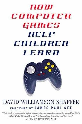 How Computer Games Help - Hardcover, by David Williamson Shaffer - Very Good