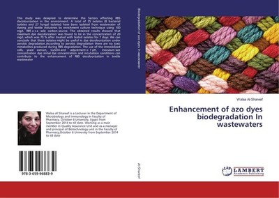 Enhancement of azo dyes biodegradation In wastewaters Walaa Al-Shareef