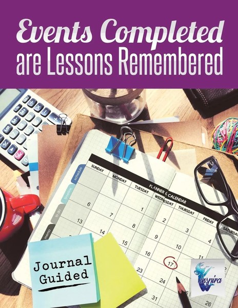 Planners & Notebooks Inspira Journals | Events Completed Are Lessons...-image