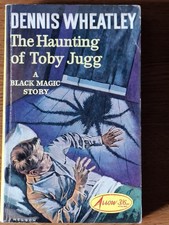 The Haunting of Toby Jugg  . Dennis Wheatley . 1963 . Arrow Books