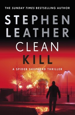 Clean Kill by Stephen Leather (Paperback Book)