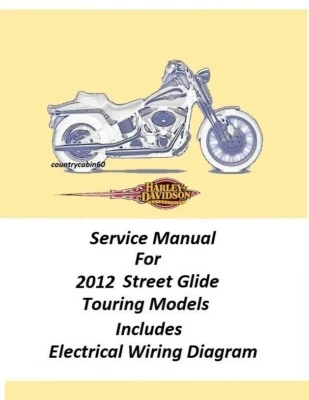 2012 Harley Davidson Street Glide Touring Models Service Manual