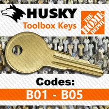 Husky Toolbox Key Replacement Home Depot Cut to Code B01 - B05